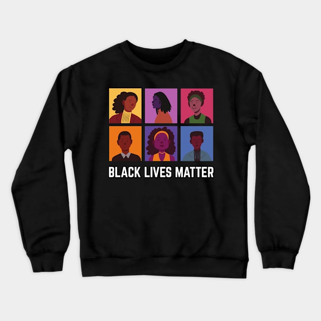 BLM Black Lives Have Always Mattered Crewneck Sweatshirt by Just Kidding Co.